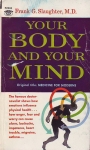 YOUR BODY & YOUR MIND